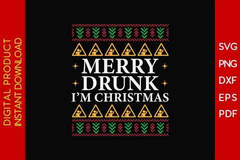 Merry Drunk I'm Christmas Christmas Ugly Sweater Design SVG PNG EPS Cut File SVG Creativedesigntee 