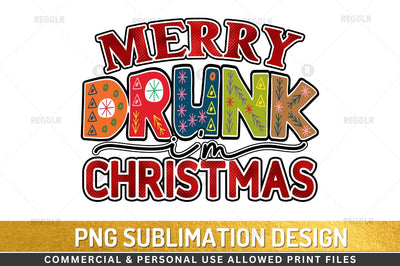 Merry drunk i'm christmas Sublimation Design Sublimation Regulrcrative 