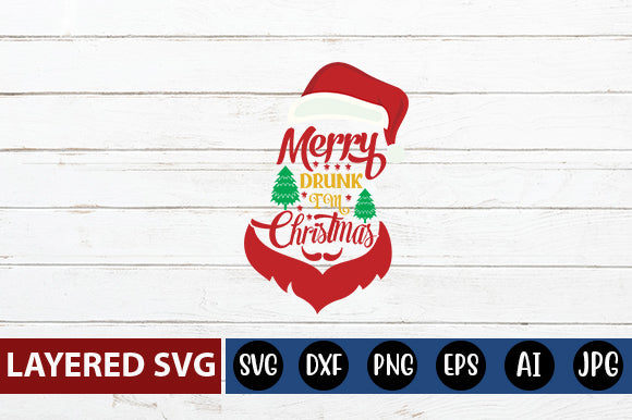 MERRY DRUNK IM CHRISTMAS SVG CUTE FILE SVG Blessedprint 