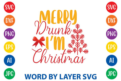 Merry Drunk I’m Christmas SVG DESIGN SVG Rafiqul20606 