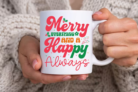 Merry everthing and a happy always SVg Design SVG Regulrcrative 