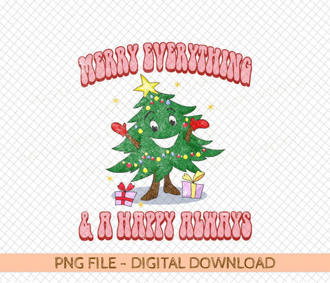 Merry Everything and Happy Always Png, Sublimation Designs Downloads, PNG Transparent, PNG Clipart, Printable Transfer, PNG Instant Download Sublimation DiamondDesign 