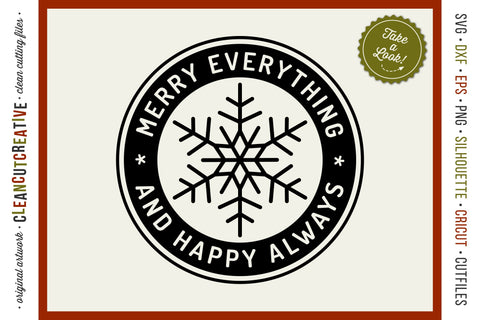 Merry Everything and Happy Always - round SVG craft file SVG CleanCutCreative 