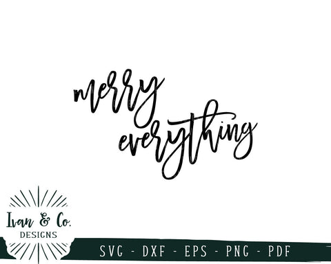 Merry Everything SVG Files | Christmas | Holidays | Winter SVG (732531072) SVG Ivan & Co. Designs 