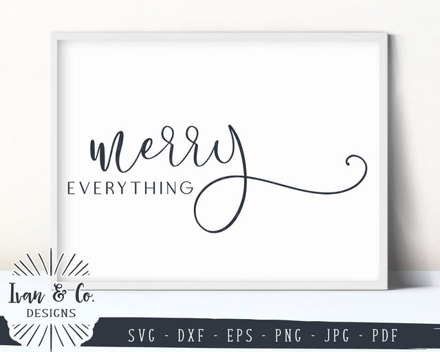 Merry Everything SVG Files | Christmas | Holidays | Winter SVG (873017713) SVG Ivan & Co. Designs 