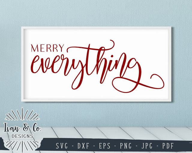 Merry Everything SVG Files | Christmas | Winter | Holidays SVG (863079032) SVG Ivan & Co. Designs 