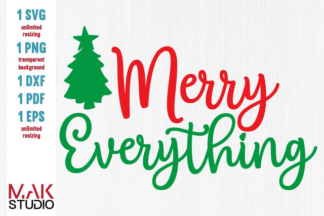 Merry everything svg, Merry everything svg file, Merry everything cut file, Christmas svg file SVG MAKStudion 