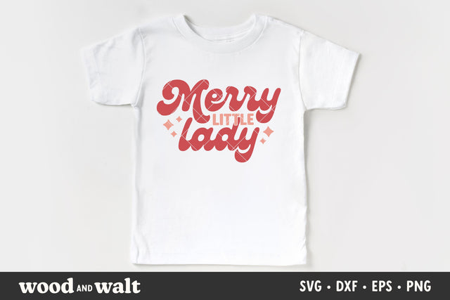 Merry Little Lady SVG | Kids Christmas SVG SVG Wood And Walt 