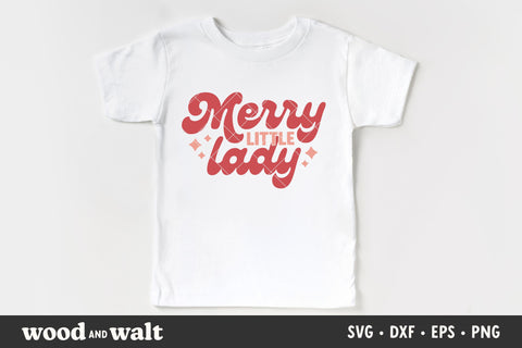 Merry Little Lady SVG | Kids Christmas SVG SVG Wood And Walt 