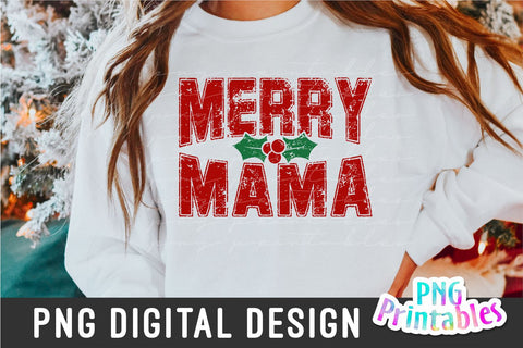 Merry Mama png - Christmas Sublimation - png Print File For Sublimation Or Print - Digital Download Sublimation Svg Cuttables 