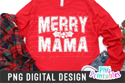 Merry Mama png - Christmas Sublimation - png Print File For Sublimation Or Print - Digital Download Sublimation Svg Cuttables 