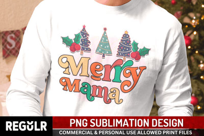 Merry Mama Sublimation PNG, Sublimation Christmas Design Sublimation Regulrcrative 