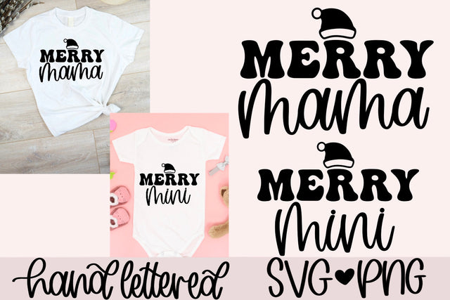 Merry mama svg, merry mini svg, new mom christmas svg, baby christmas svg, kids christmas svg, mama & baby christmas svg, cute christmas svg SVG AnitaAlyiaLettering 