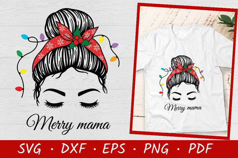 Merry Mama with christmas light | Christmas Messy Bun SVG SVG Irina Ostapenko 