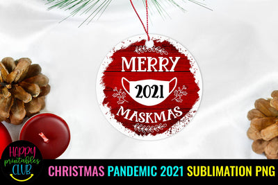 Merry Maskmas Ornament Sublimation- Pandemic Ornament 2021 Sublimation Happy Printables Club 