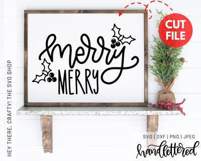 Merry Merry SVG Hey There, Crafty! 