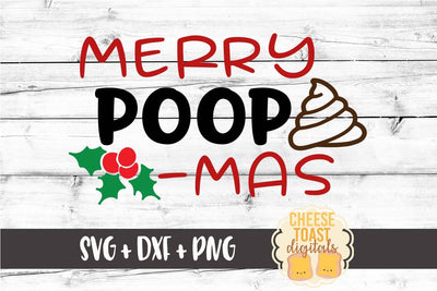 Merry PoopMas - Christmas Toilet Paper Roll Design SVG Cheese Toast Digitals 