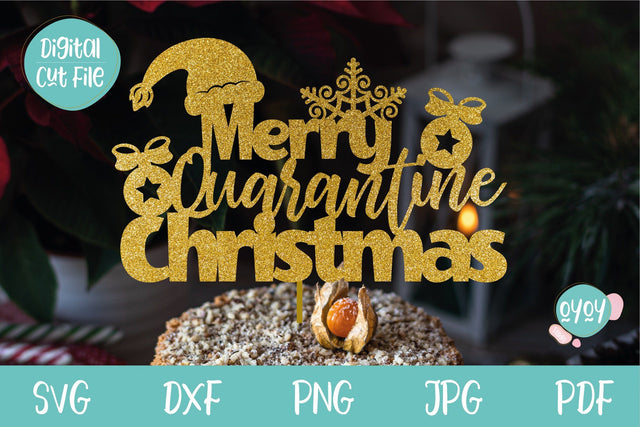 Merry Quarantine Christmas Cake Topper SVG | Christmas 2020 svg SVG OyoyStudioDigitals 