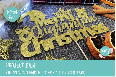 Merry Quarantine Christmas Cake Topper SVG | Christmas 2020 svg SVG OyoyStudioDigitals 