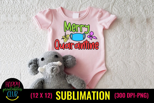 Merry Quarantine Christmas Sublimation Pandemic Design Sublimation Happy Printables Club 