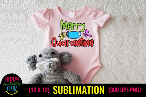Merry Quarantine Christmas Sublimation Pandemic Design Sublimation Happy Printables Club 