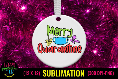 Merry Quarantine Christmas Sublimation Pandemic Design Sublimation Happy Printables Club 