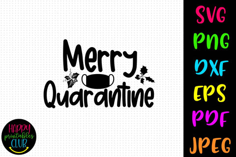 Merry Quarantine- Pandemic Christmas Ornaments SVG Happy Printables Club 