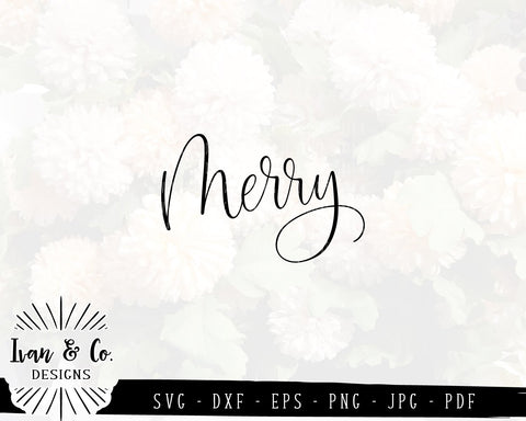 Merry SVG Files | Merry Christmas | Christmas | Holidays | Winter SVG (856514839) SVG Ivan & Co. Designs 