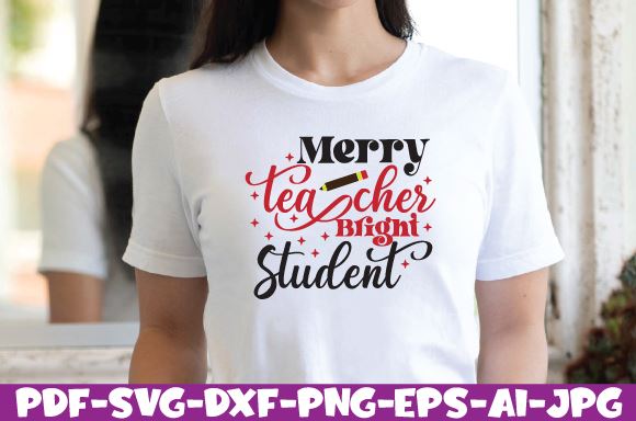 Merry Teacher Bright Student SVG farhad farhad 