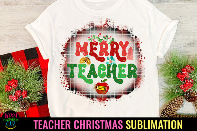 Merry Teacher Christmas Sublimation I Teacher Holiday PNG Sublimation Happy Printables Club 