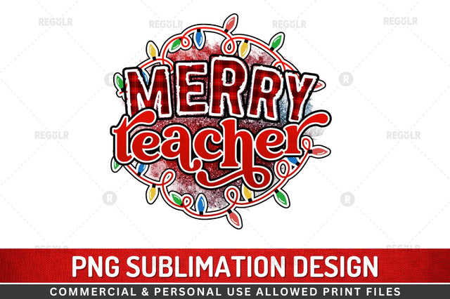 Merry teacher Sublimation Design Sublimation Regulrcrative 