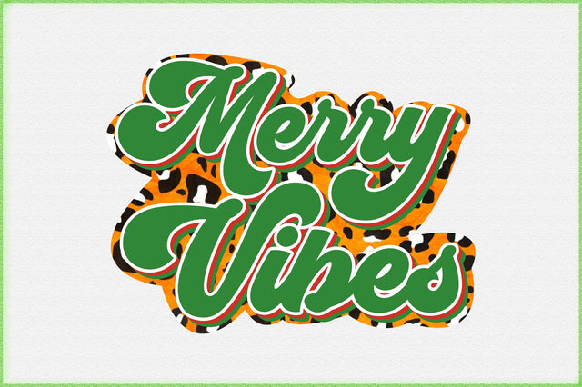 Merry Vibes Sublimation Sublimation Creativeart88 