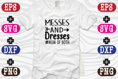 Messes and Dresses Mom Of Both SVG Nurstore 