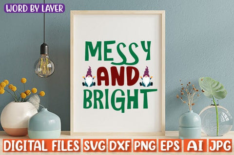 Messy And Bright SVG cut file SVG Blessedprint 