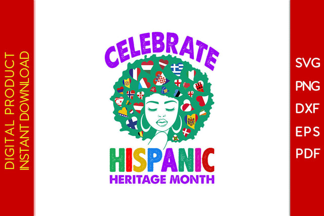 Messy Bun Celebrate Hispanic Heritage Month All Countries Flags SVG PNG EPS Cut File SVG Creativedesigntee 