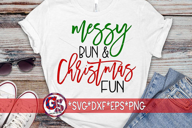 Messy Bun & Christmas Fun SVG DXF EPS PNG SVG Greedy Stitches 