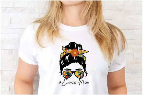 Messy Bun Dance Mom Sublimation Sublimation Jagonath Roy 