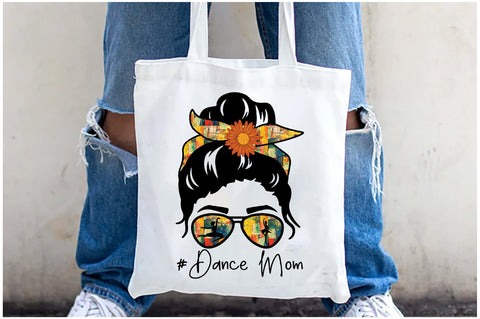 Messy Bun Dance Mom Sublimation Sublimation Jagonath Roy 