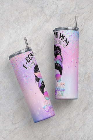 Messy Bun F-Bomb Mom, I Sprinkle The Like Confetti, Digital Tumbler 20 oz Sublimation CaldwellArt 