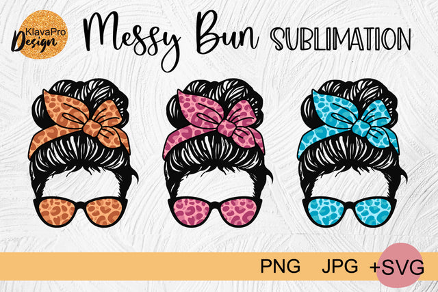 Messy Bun Sublimation. Leopard Messy Bun Mom Life Sublimation SVG Klava P 