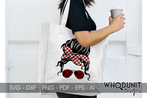 Messy Bun SVG Bundle | New Year cut files | 2022 SVG Whodunit Designs 