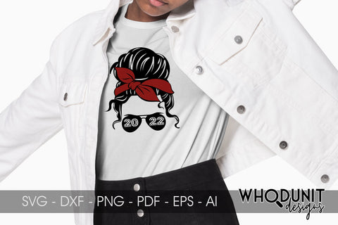 Messy Bun SVG Bundle | New Year cut files | 2022 SVG Whodunit Designs 