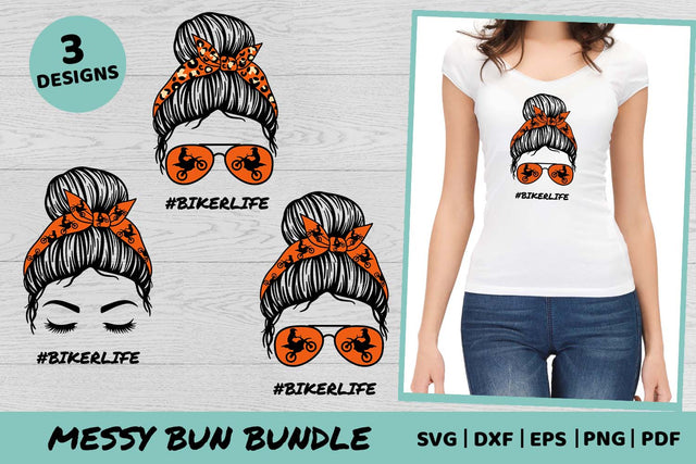 Messy Bun SVG | Motorcycle Life SVG | Biker Life SVG SVG Irina Ostapenko 