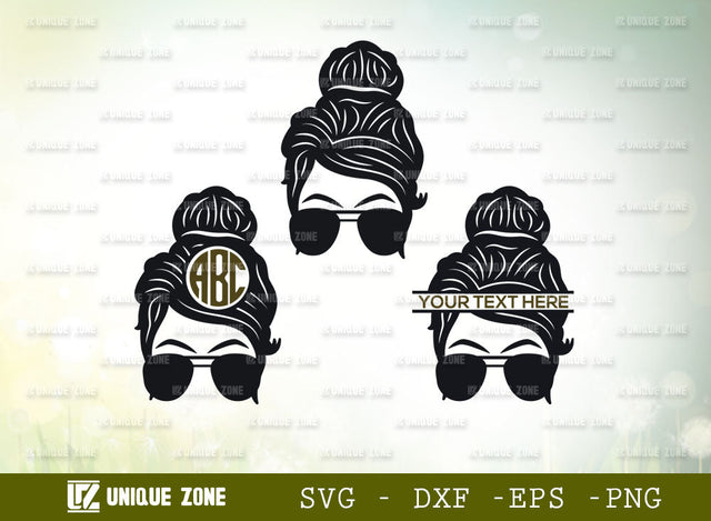 Messy Hair Bun SVG Monogram, Messy Bun Svg, Hair Bun With Sunglasses Svg, Messy Bun Face Svg, Girl Svg, Mom Svg, Pretty Svg, Hairstylist Svg, Hair Bun Svg, Princess Svg, SVG Unique Zone 