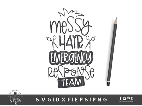 Messy Hair Emergency Response Team | Hairdresser cut file SVG TheBlackCatPrints 