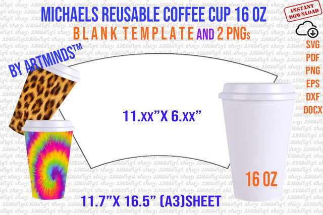 Michaels 16oz Template, Reusable Coffee Cup by ArtMinds SVG 1966digi 