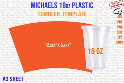 Michaels 18oz Plastic Tumbler Template Full Wrap Sublimation Template for Artminds SVG 1966digi 