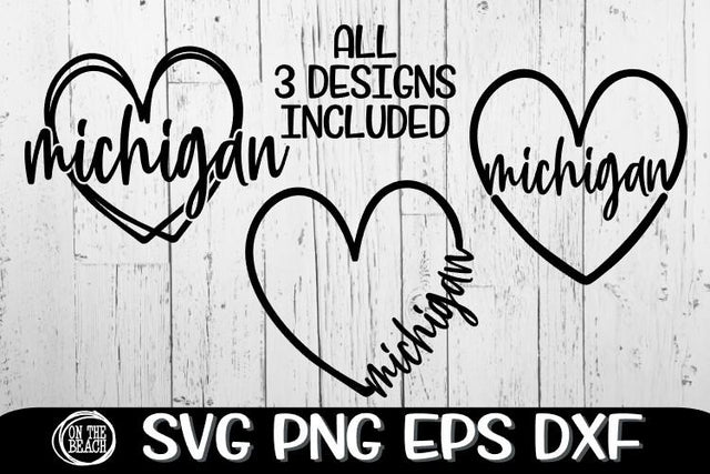 Michigan - Heart - 3 Designs Included - SVG PNG EPS DXF SVG On the Beach Boutique 