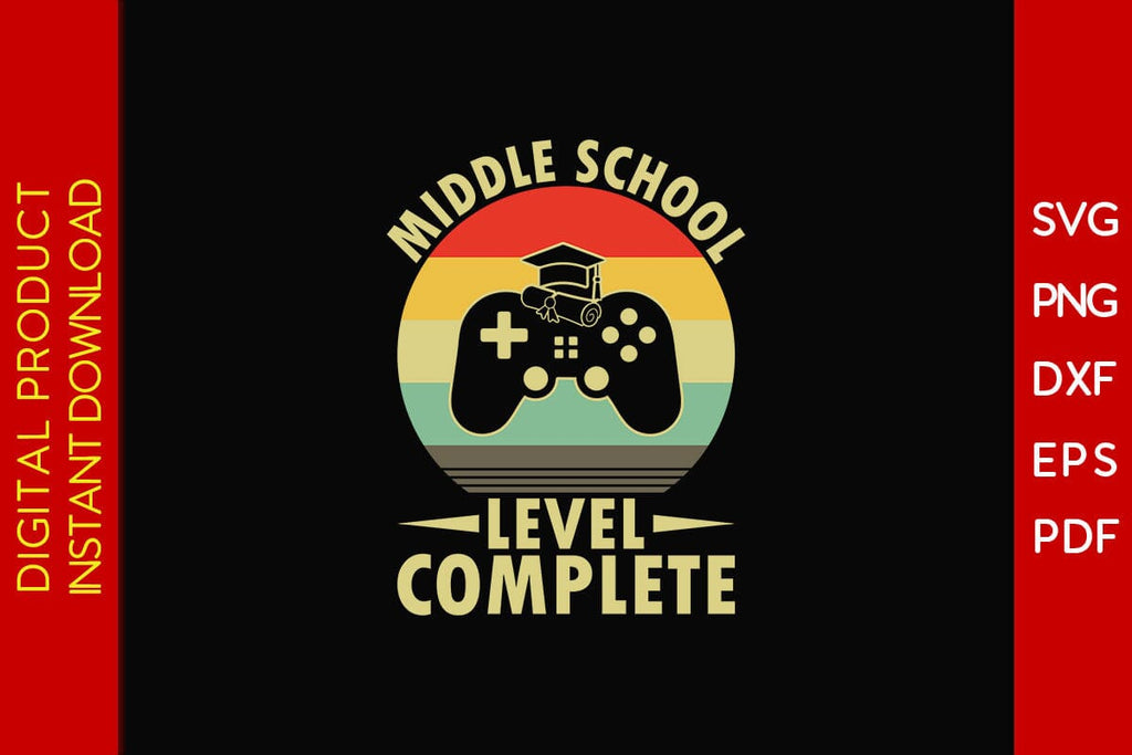Middle School Level Complete Graduation SVG PNG PDF Cut File - So Fontsy