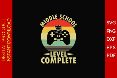 Middle School Level Complete Graduation SVG PNG PDF Cut File SVG Creativedesigntee 